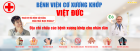 Những Lý Do Nên Chọn Phòng Khám Xương Khớp Việt Đức - Hồ Chí Minh